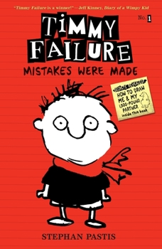 Hardcover Timmy Failure: Mistakes Were Made Book