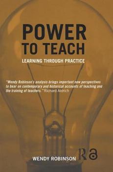 Paperback Power to Teach: Learning Through Practice Book