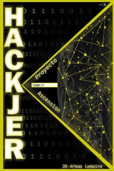Paperback Hackjer: Proyecto Ascensión [Spanish] Book