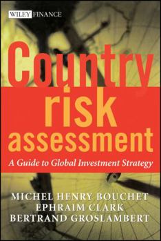 Hardcover Country Risk Assessment: A Guide to Global Investment Strategy Book