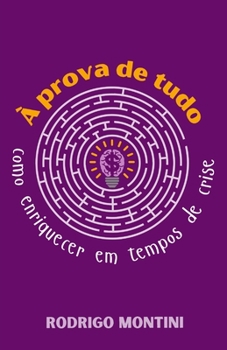 Paperback À Prova de Tudo: Como Vencer Em Tempos de Crise [Portuguese] Book