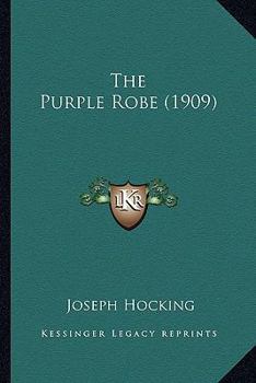 Paperback The Purple Robe (1909) Book