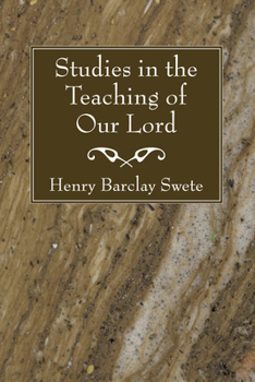 Paperback Studies in the Teaching of Our Lord Book