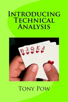 Paperback Introducing Technical Analysis Book