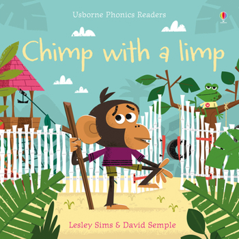 Chimp with a Limp - Book  of the Usborne Phonics Readers