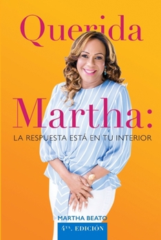 Paperback Querida Martha: la respuesta está en tu interior [Spanish] Book