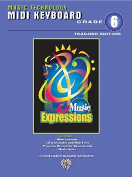Paperback Music Expressions Grade 6 (Middle School 1): MIDI Keyboard Teacher Edition, Book & CD Book