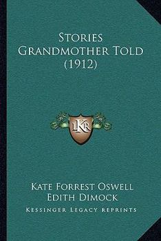 Paperback Stories Grandmother Told (1912) Book