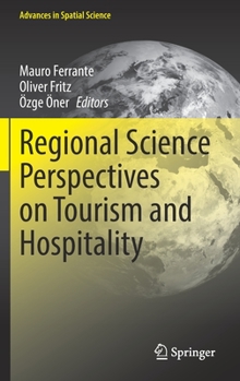 Hardcover Regional Science Perspectives on Tourism and Hospitality Book