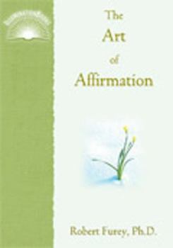 Paperback The Art of Affirmation Book