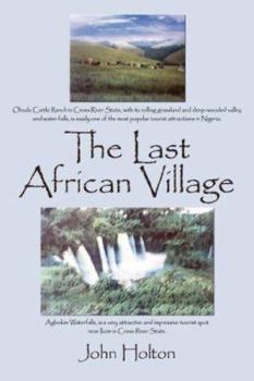 Paperback The Last African Village Book