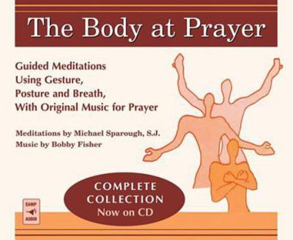 The Body at Prayer