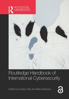 Hardcover Routledge Handbook of International Cybersecurity Book