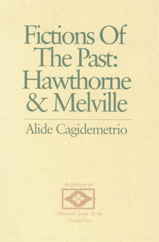 Paperback Fictions of the Past: Hawthorne and Melville Book