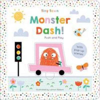 Board book Monster Dash! (Tiny Town Push & Play) Book