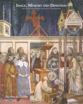 Paperback Image, Memory and Devotion: Liber Amicorum Paul Crossley Book