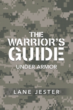 Paperback The Warrior's Guide: Under Armor Book