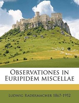 Paperback Observationes in Euripidem Miscellae [Latin] Book