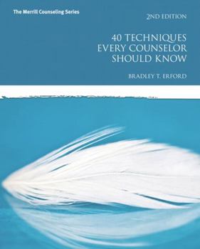 Paperback 40 Techniques Every Counselor Should Know Book