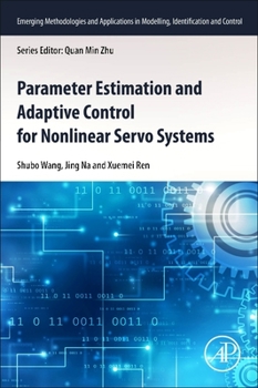 Paperback Parameter Estimation and Adaptive Control for Nonlinear Servo Systems Book