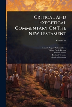 Critical And Exegetical Commentary On The New Testament