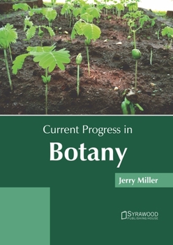 Hardcover Current Progress in Botany Book