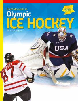 Library Binding Great Moments in Olympic Ice Hockey Book