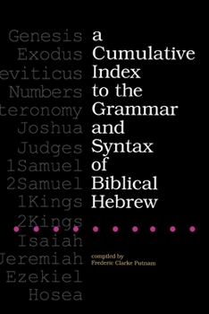 Paperback A Cumulative Index to the Grammar and Syntax of Biblical Hebrew Book