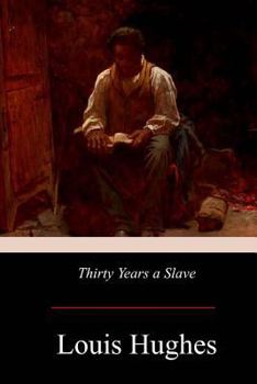 Paperback Thirty Years a Slave Book