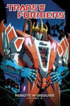Transformers: Robots in Disguise Vol. 5 - Book #40 of the Transformers IDW