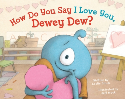 Hardcover How Do You Say I Love You, Dewey Dew? Book