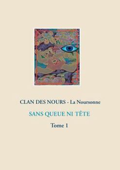 Paperback Sans Queue Ni Tête [French] Book