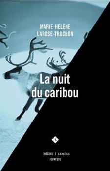 Paperback LA NUIT DU CARIBOU [French] Book