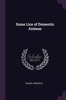 Paperback Some Lice of Domestic Animas Book