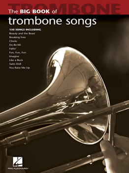 Paperback The Big Book of Trombone Songs Book