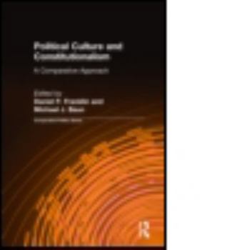 Hardcover Political Culture and Constitutionalism: A Comparative Approach: A Comparative Approach Book