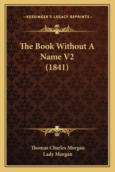 Paperback The Book Without A Name V2 (1841) Book
