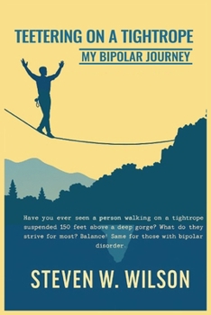 Paperback Teetering on a Tightrope: My bipolar journey Book