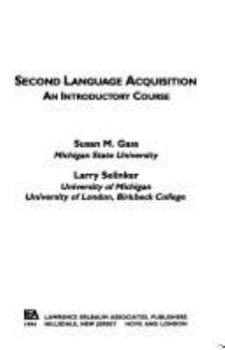 Paperback Second Language Acquisition: An Introductory Course Book