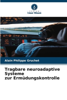 Paperback Tragbare neuroadaptive Systeme zur Ermüdungskontrolle [German] Book