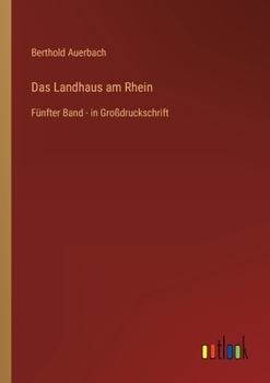 Paperback Das Landhaus am Rhein: Fünfter Band - in Großdruckschrift [German] Book