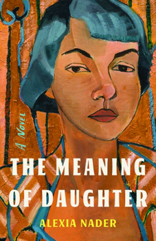 Paperback The Meaning of Daughter Book