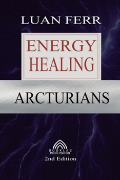 Paperback Arcturians: Energy Healing Book