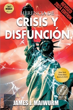Paperback Herencia de Crisis y Disfunción [Spanish] Book