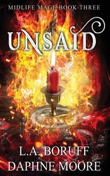 Paperback Unsaid: A Paranormal Women's Fiction Midlife Novel Book