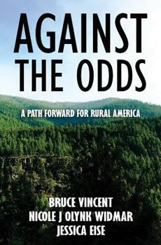 Paperback Against the Odds: A Path Forward for Rural America Book