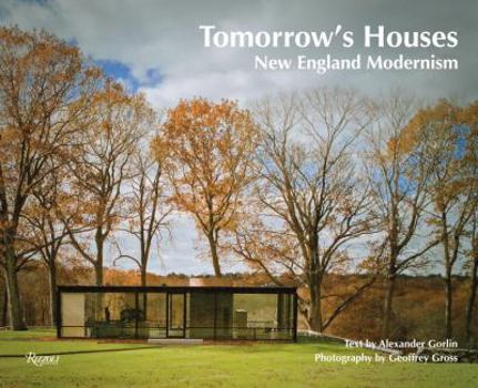 Hardcover Tomorrow's Houses: New England Modernism Book