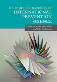 Hardcover The Cambridge Handbook of International Prevention Science Book