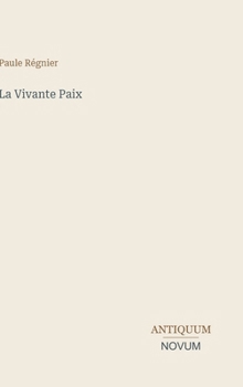 Hardcover La Vivante Paix [French] Book