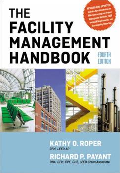 Hardcover The Facility Management Handbook Book